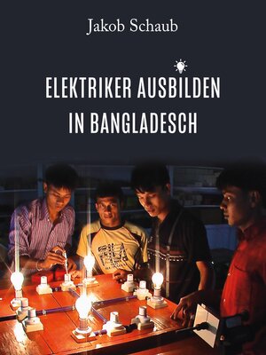 cover image of Elektriker ausbilden in Bangladesch
